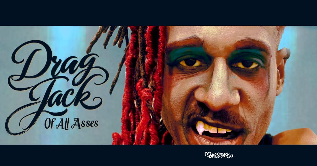 Drag Jack Of All Asses ♠️